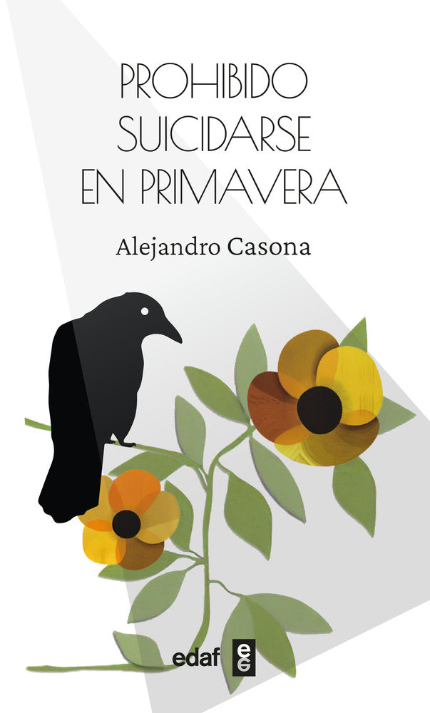 PROHIBIDO SUICIDARSE EN PRIMAVERA, de CASONA, ALEJANDRO | portada del libro