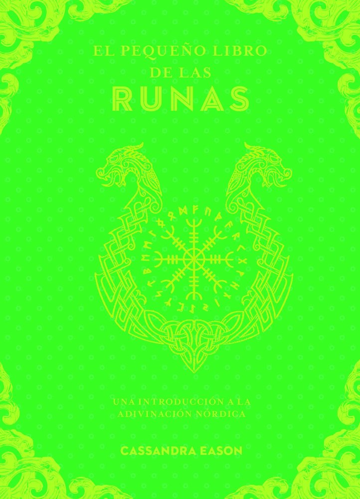 El pequeño libro de las runas, de Cassandra Eason | portada del libro