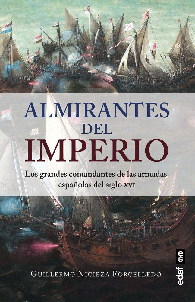 Almirantes del imperio, de Guillermo Nicieza Forcelledo | portada del libro