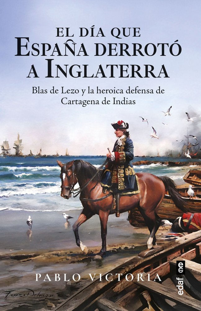 EL DIA QUE ESPAÑA DERROTO A INGLATERRA, de VICTORIA VILCHES, PABLO | portada del libro