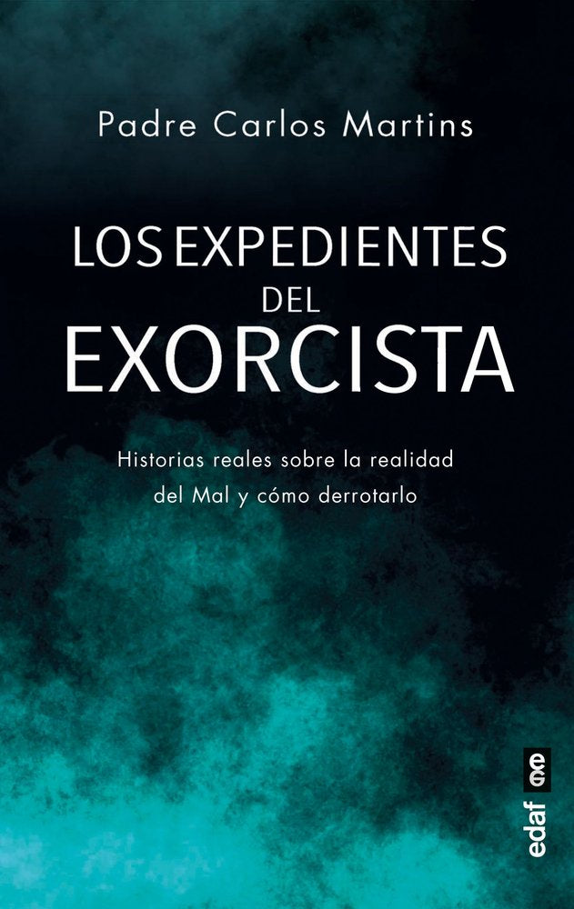 LOS EXPEDIENTES DEL EXORCISTA, de MARTINS, PADRE CARLOS | portada del libro