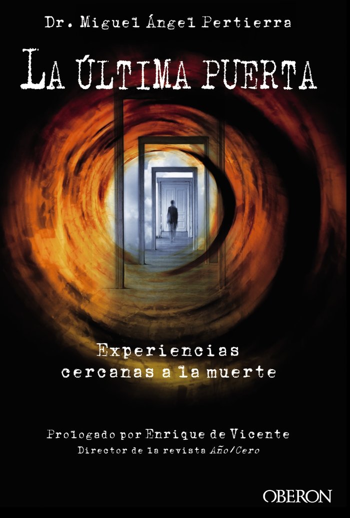 La última puerta. Experiencias cercanas a la muerte, de Pertierra Quesada, Miguel Ángel | portada del libro