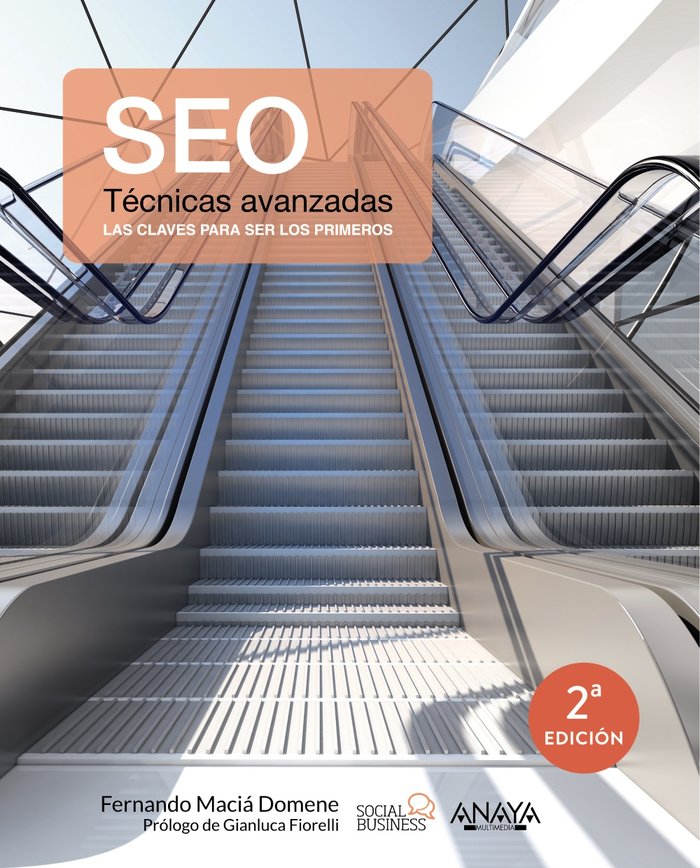 SEO. Técnicas avanzadas, de Maciá Domene, Fernando | portada del libro