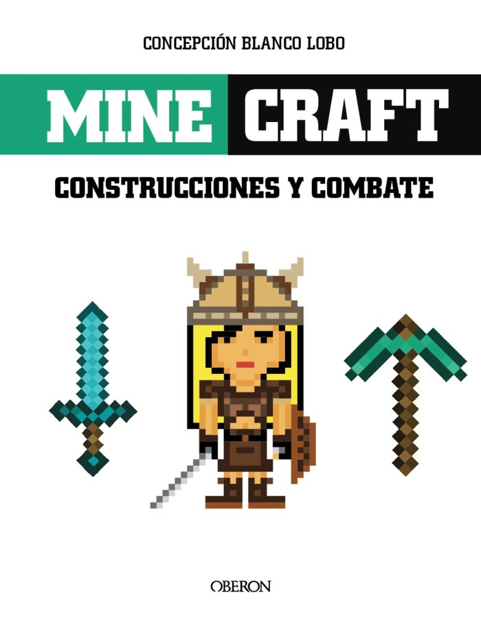 Minecraft. Construcciones y Combates, de Blanco Lobo, Concepción | portada del libro