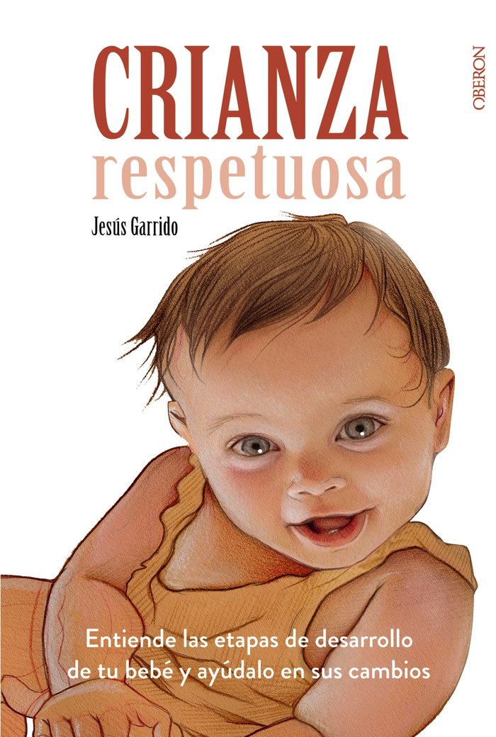 Crianza respetuosa, de Garrido, Jesús | portada del libro