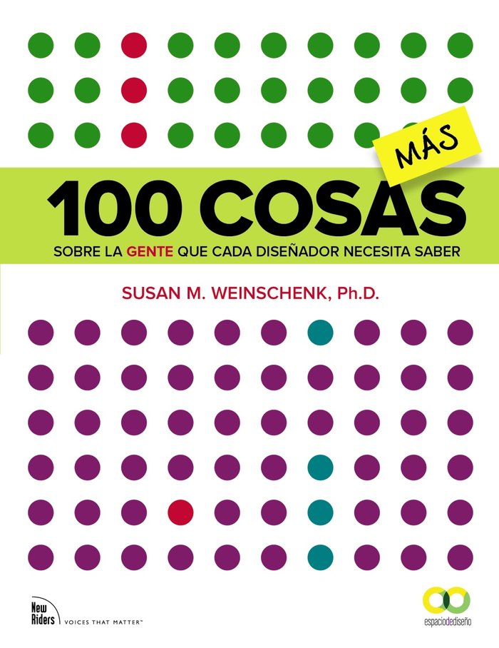 100 cosas MÁS sobre la gente que cada diseñador necesita saber, de Weinschenk, Susan M. | portada del libro