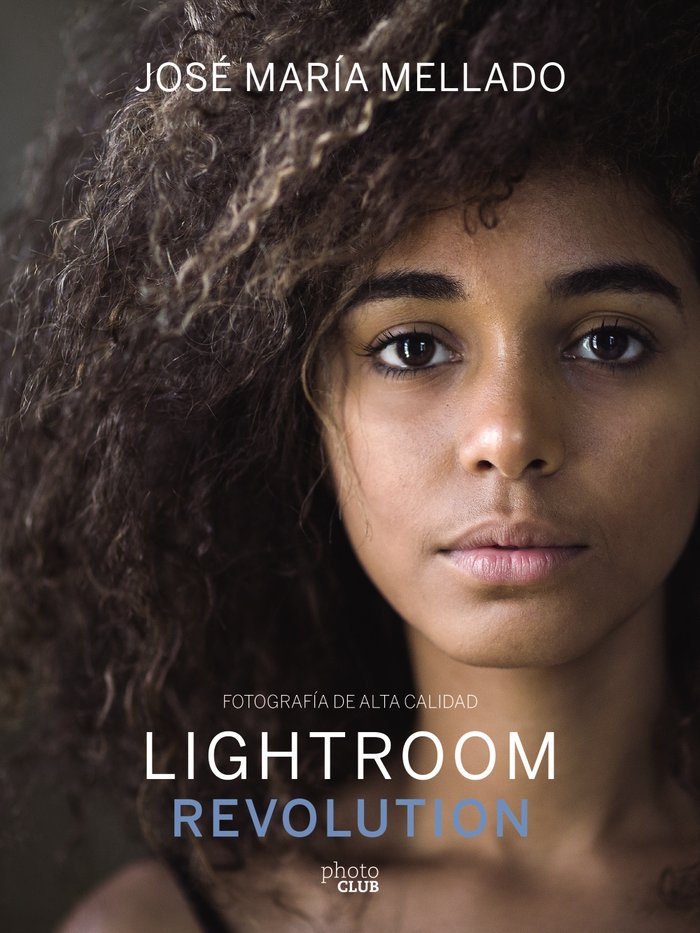 Lightroom Revolution, de Mellado, José María | portada del libro