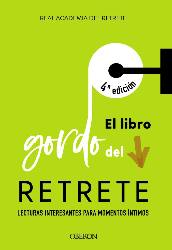 El libro gordo del retrete, de Real Academia del Retrete | portada del libro