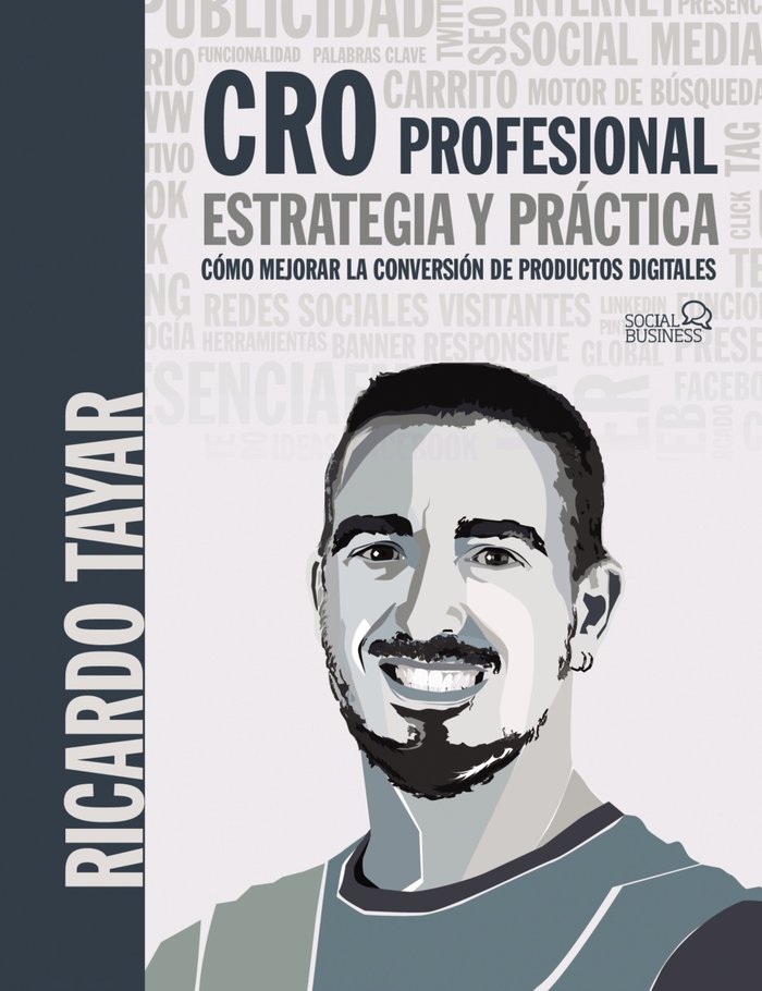 CRO profesional. Estrategia y práctica, de Tayar López, Ricardo | portada del libro