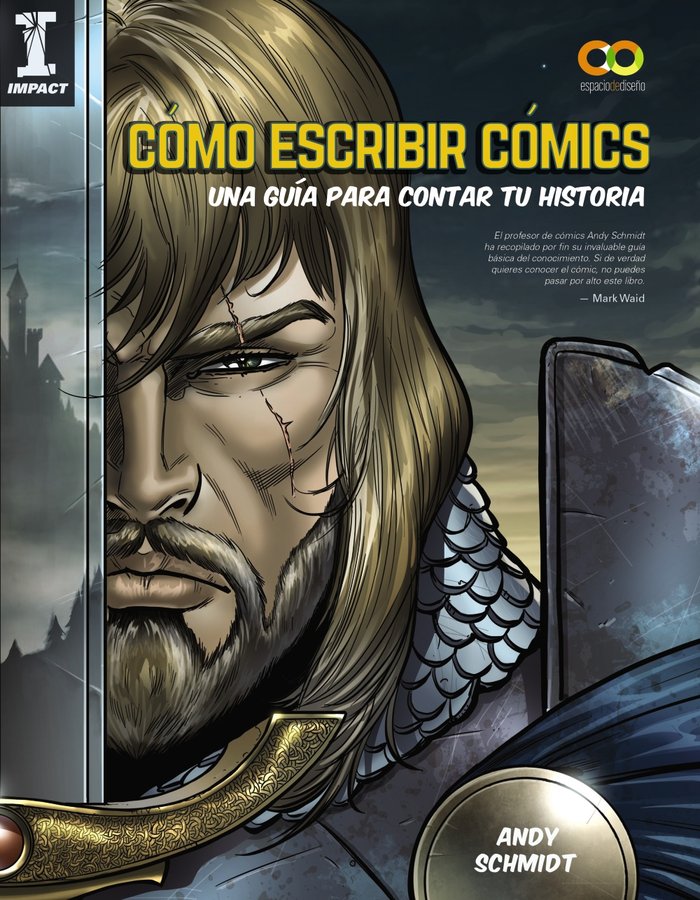 Cómo escribir cómics. Una guía para contar tu historia, de Schmidt, Andy | portada del libro