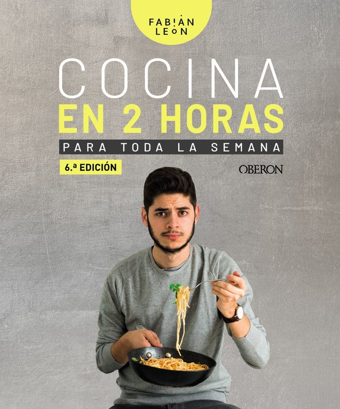 Cocina en 2 horas para toda la semana, de León, Fabián | portada del libro