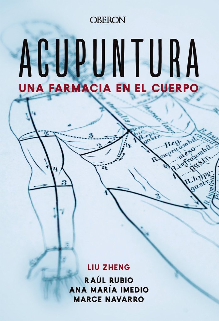 Acupuntura. Una farmacia en el cuerpo, de Zheng, Liu | portada del libro