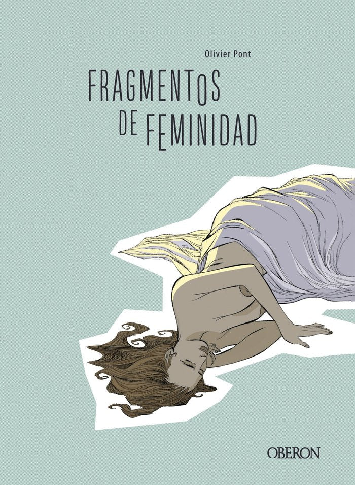 Fragmentos de feminidad, de Pont, Olivier | portada del libro