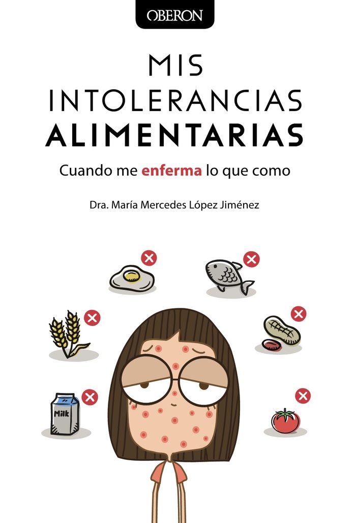 Mis intolerancias alimentarias. Cuando me enferma lo que como, de López Jiménez, María Mercedes | portada del libro