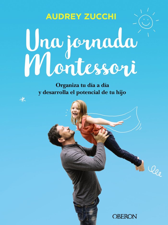 Una jornada Montessori, de Zucchi, Audrey | portada del libro