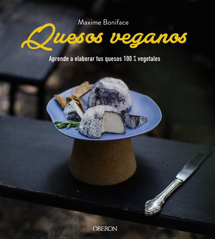 Quesos veganos, de Boniface, Maxime | portada del libro