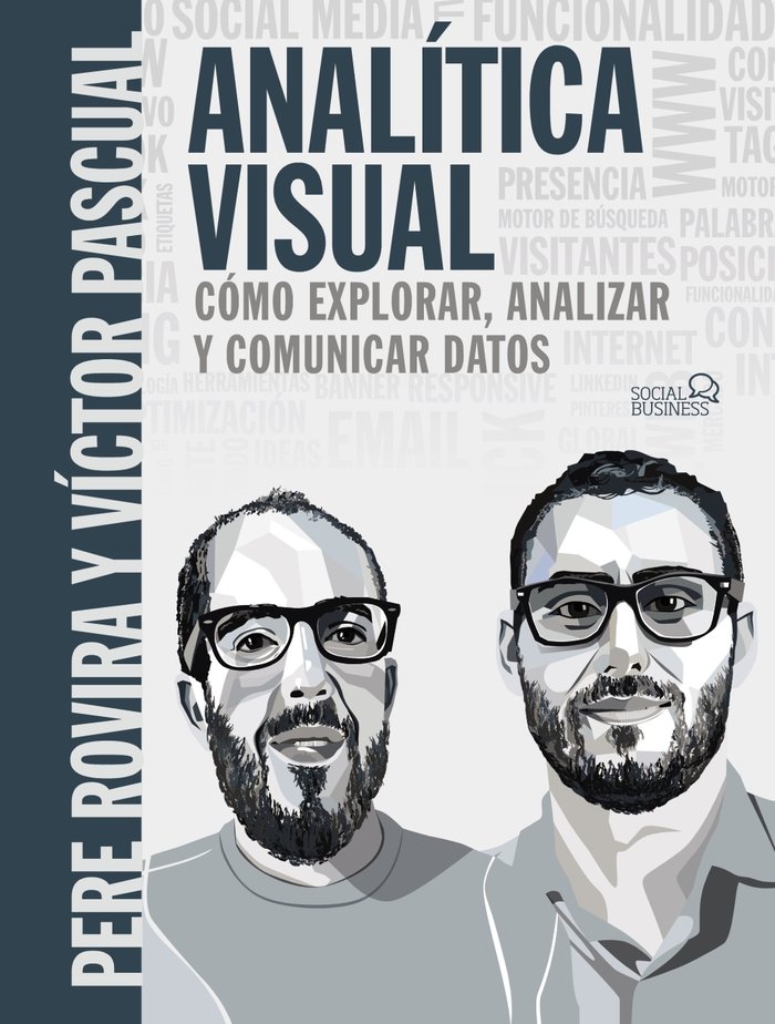 Analítica Visual. Como explorar, analizar y comunicar datos, de Rovira Samblancat, Pere | portada del libro