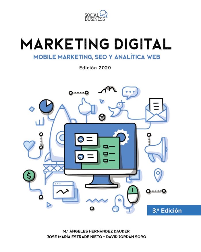 Marketing Digital. Mobile Marketing, SEO y Analítica Web. Edición 2020, de Estrade Nieto, Jose María | portada del libro