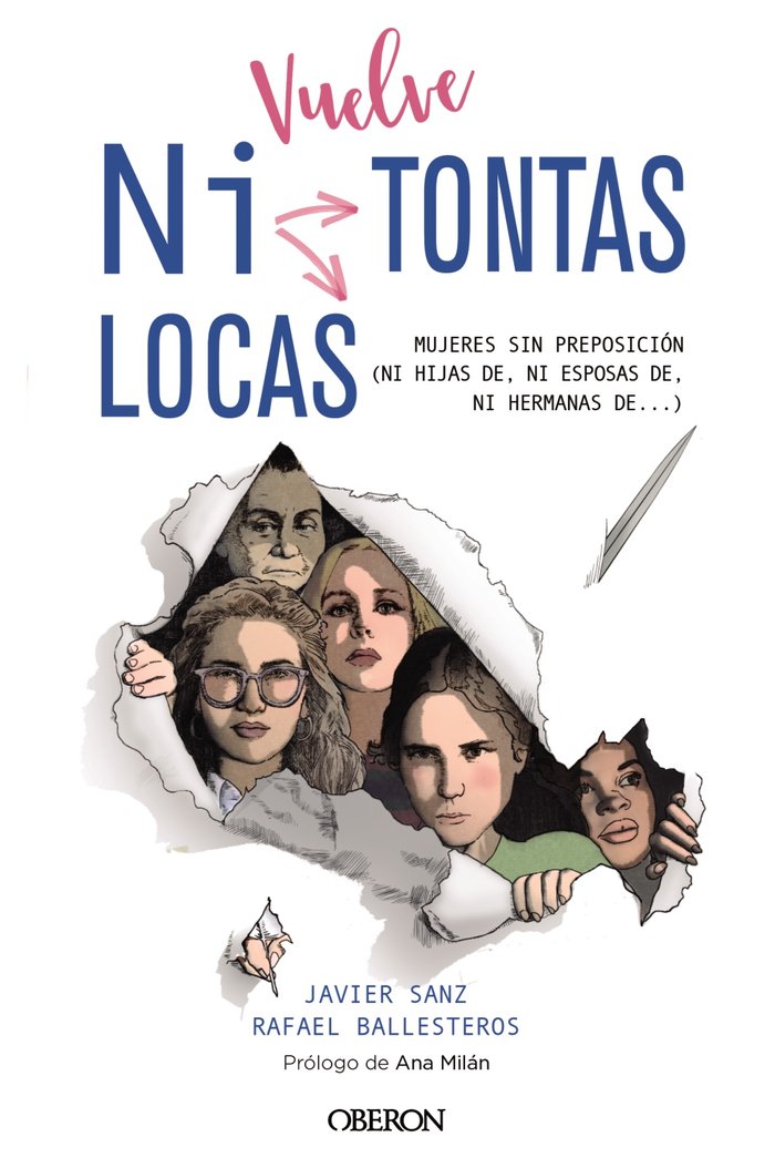 Vuelve "Ni Tontas Ni Locas", de Sanz, Javier | portada del libro