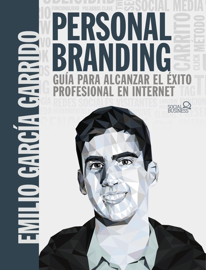 Personal Branding. Guía para alcanzar el éxito profesional en Internet, de García Garrido, Emilio | portada del libro