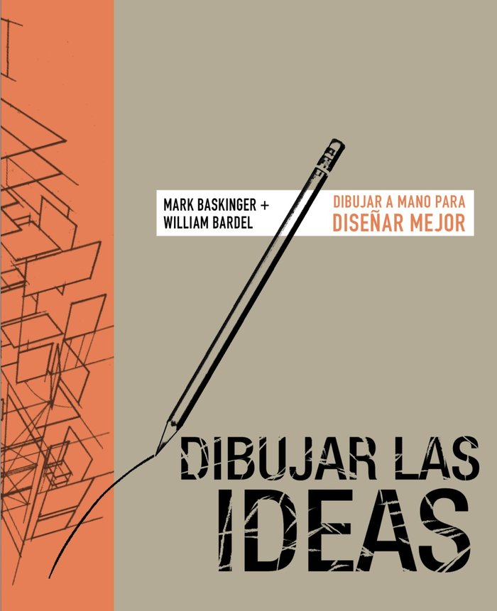 Dibujar las ideas, de Baskinger, Mark | portada del libro