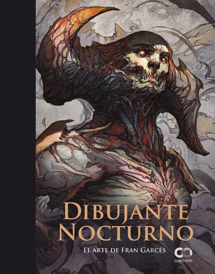 DIBUJANTE NOCTURNO. EL ARTE DE FRANCISCO GARCES, de GARCES, FRAN | portada del libro