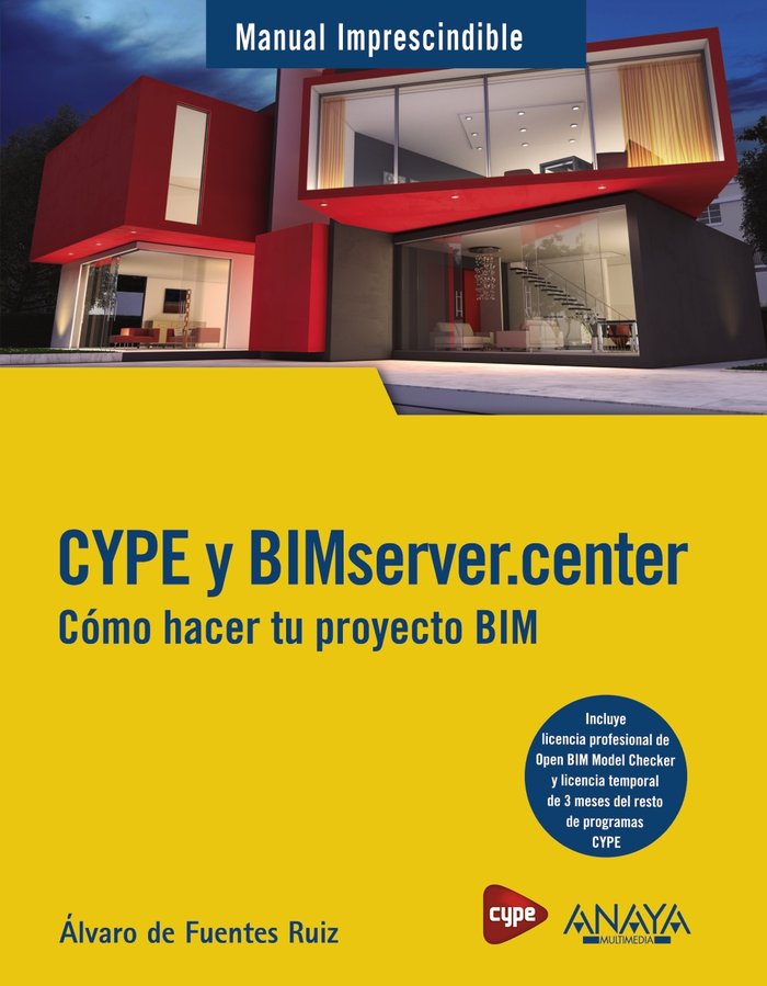 CYPE Y BIMSERVER.CENTER. COMO HACER TU PROYECTO BIM, de - | portada del libro