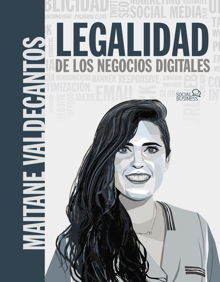 Legalidad de los negocios digitales, de VALDECANTOS FLORES, MAITANE | portada del libro