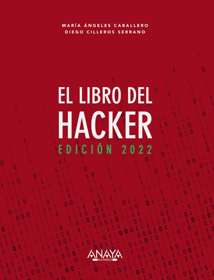 EL LIBRO DEL HACKER. EDICION 2022, de CABALLERO VELASCO, MARIA ANGELES | portada del libro