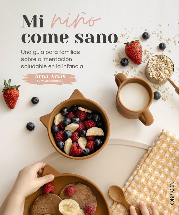 MI NIÑO COME SANO, de ARIAS, AROA | portada del libro