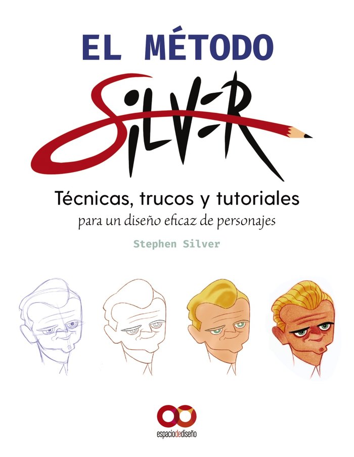 EL METODO SILVER, de SILVER, STEPHEN | portada del libro