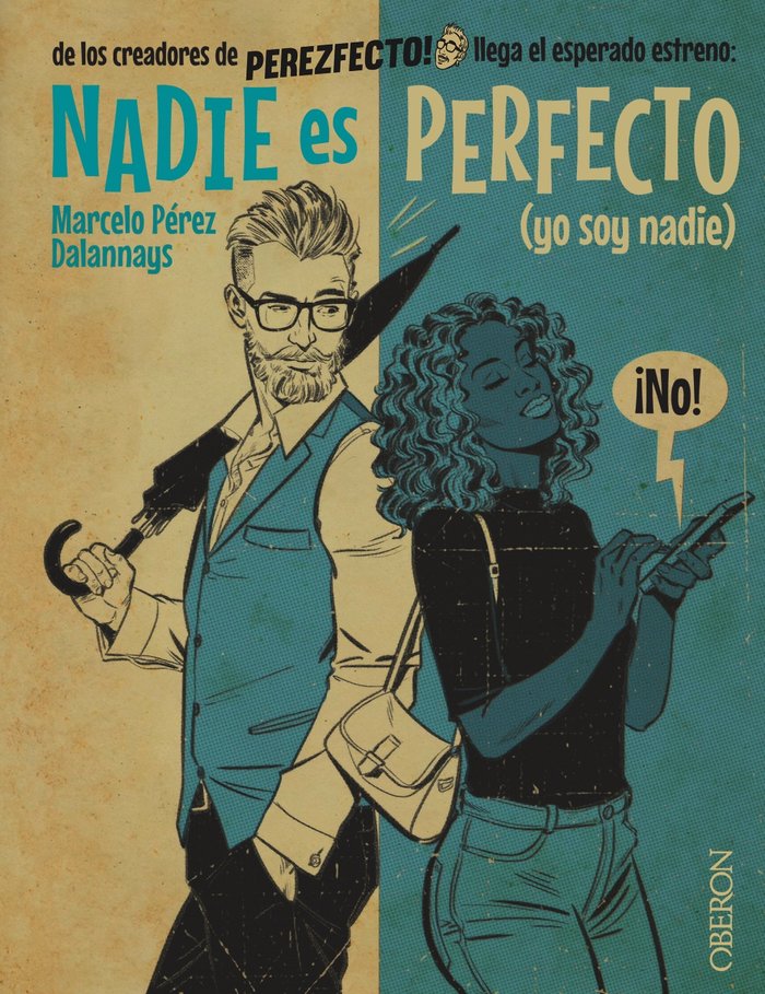 Nadie es perfecto, de PEREZ DALANNAYS, MARCELO | portada del libro