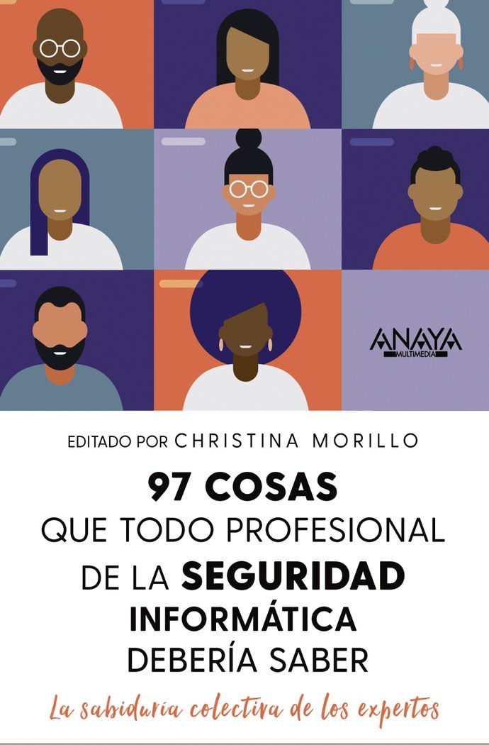 97 COSAS QUE TODO PROFESIONAL DE SEGURIDAD DE LA INFORMACION, de MORRILLO, CHRISTINA | portada del libro