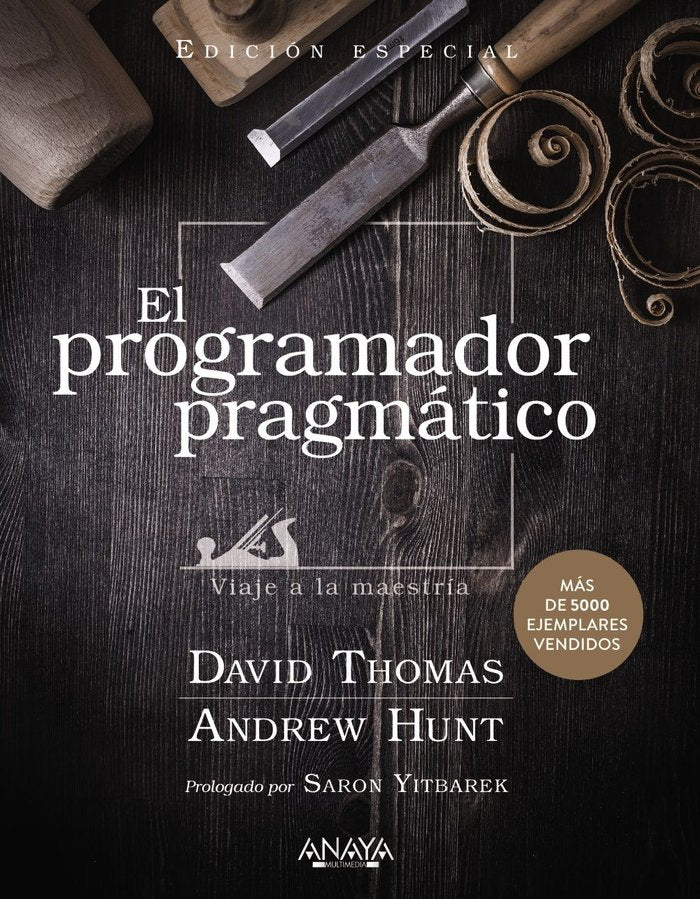 EL PROGRAMADOR PRAGMATICO EDICION ESPECIAL, de THOMAS, DAVID | portada del libro