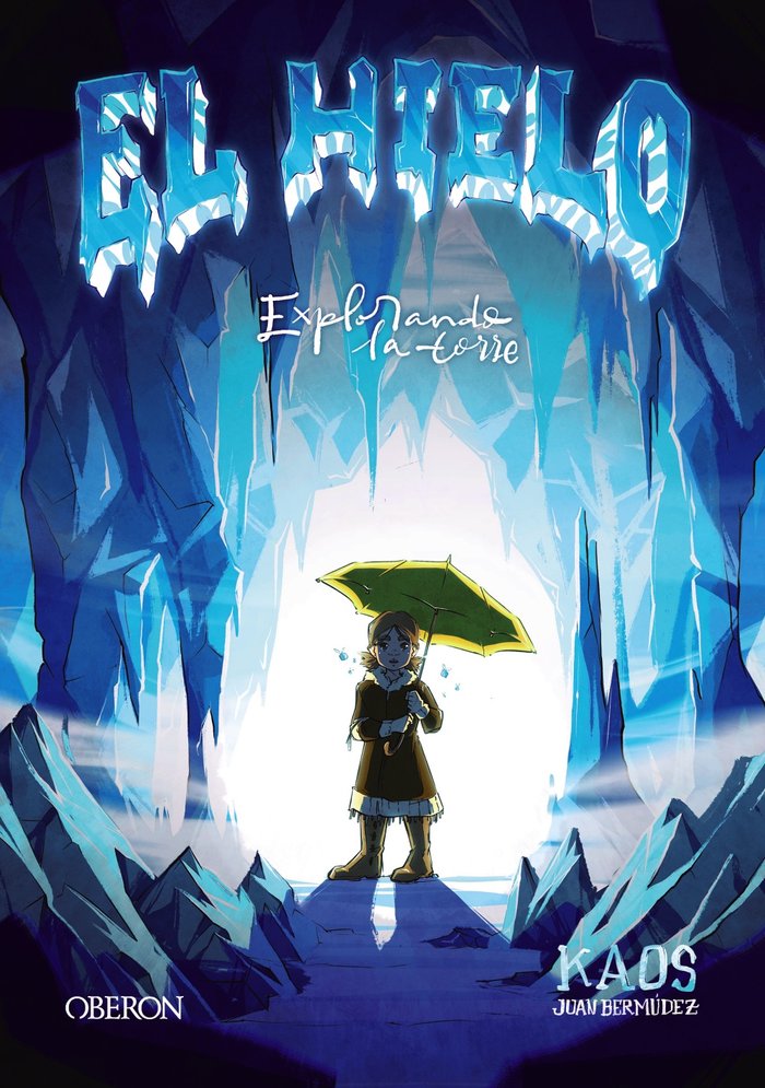 El Hielo, de BERMUDEZ ROMERO, JUAN | portada del libro