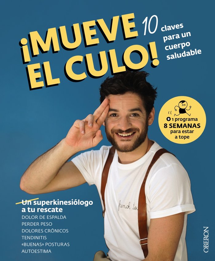 MUEVE EL CULO 10 CLAVES PARA UN CUERPO SALUDABLE, de MAJOR MOUVEMENT | portada del libro