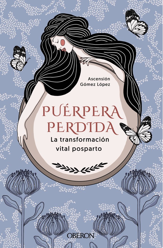 PUERPERA PERDIDA LA TRANSFORMACION VITAL POSPARTO, de GOMEZ LOPEZ, ASCENSION | portada del libro