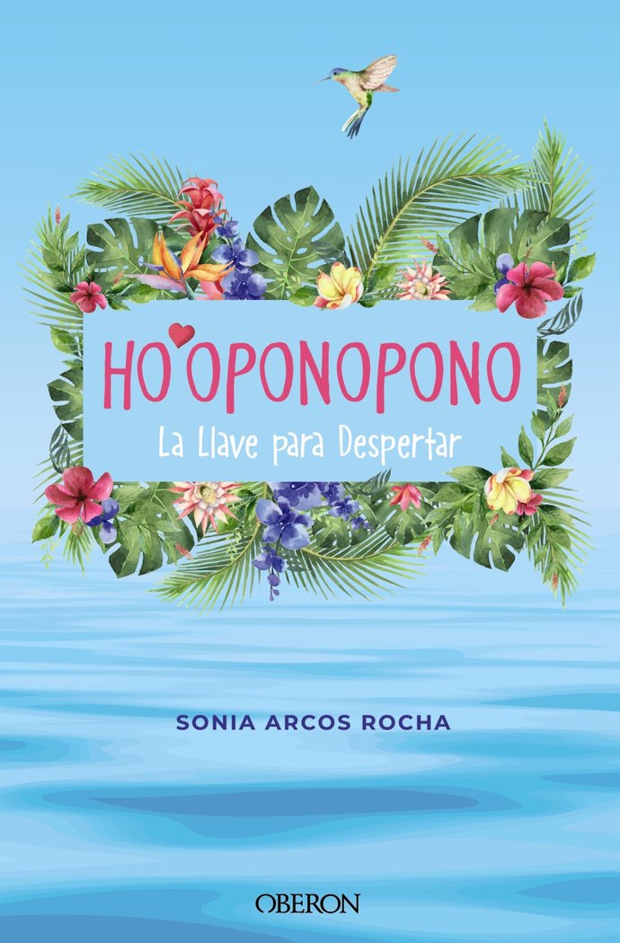 Ho'oponopono. La Llave para Despertar, de ARCOS ROCHA, SONIA | portada del libro