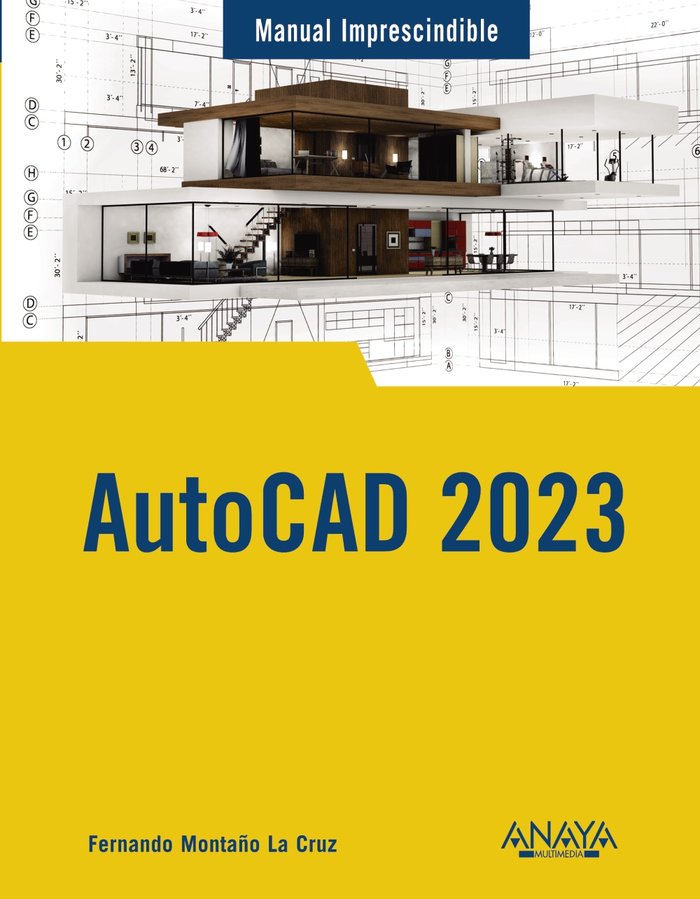 AutoCAD 2023, de MONTAÑO LA CRUZ, FERNANDO | portada del libro