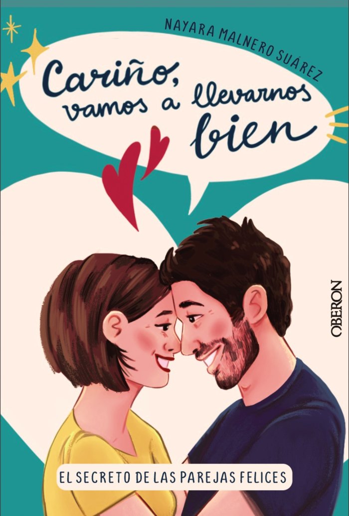 CARIÑO VAMOS A LLEVARNOS BIEN, de MALNERO (@SEXPERIMENTANDO) SUAREZ, NAYAR | portada del libro