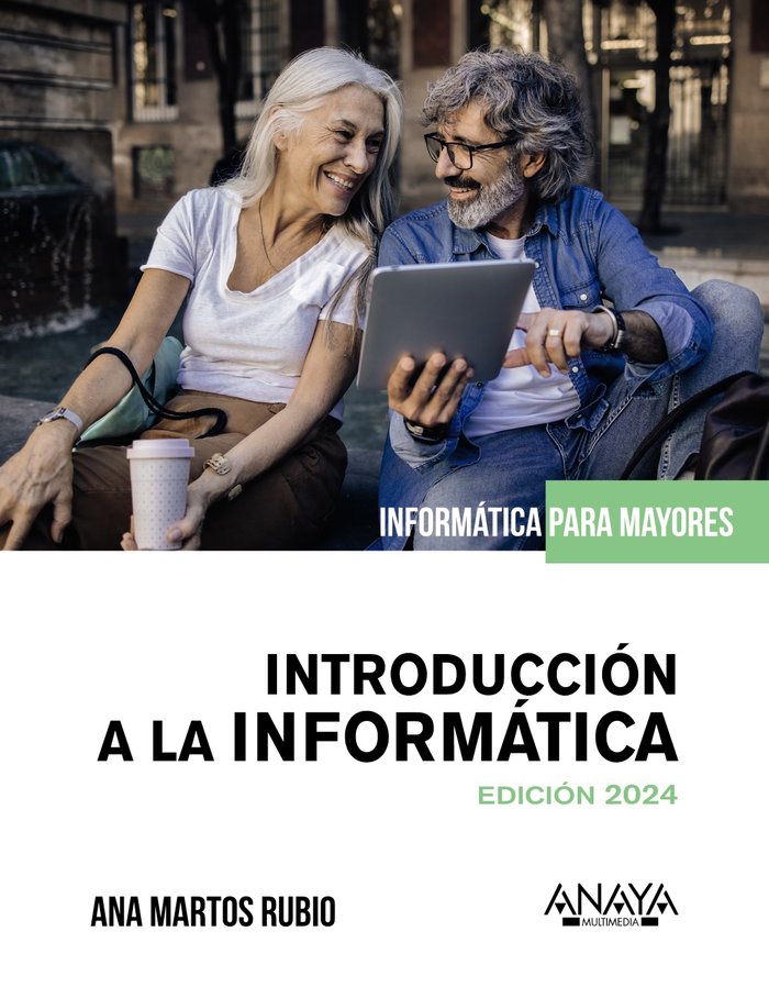 INTRODUCCION A LA INFORMATICA EDICION 2024, de MARTOS RUBIO, ANA | portada del libro