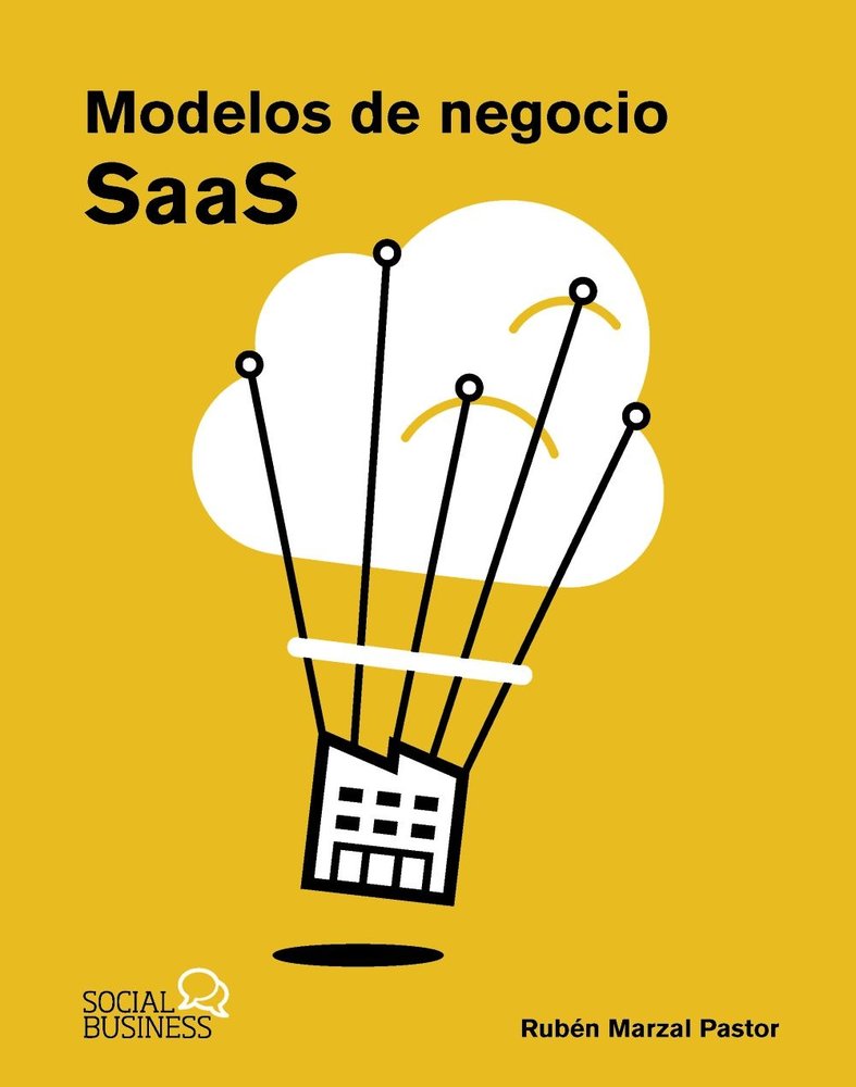 Modelos de negocio SaaS, de MARZAL PASTOR, RUBEN | portada del libro