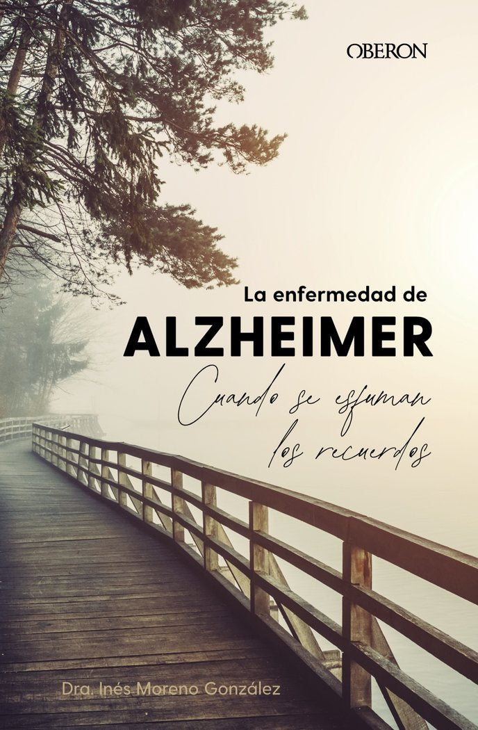 La enfermedad de Alzheimer. Cuando se esfuman los recuerdos, de MORENO GONZALEZ, INES | portada del libro
