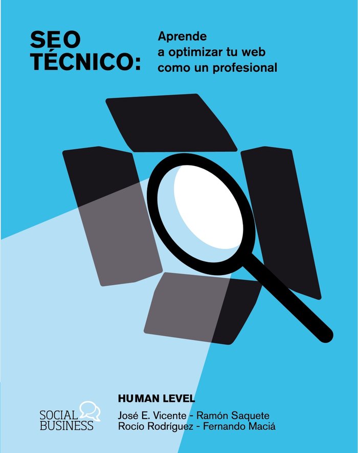 SEO TECNICO APRENDE A OPTIMIZAR TU WEB COMO UN PROFESIONAL, de LEVEL COMMUNICATIONS, HUMAN | portada del libro