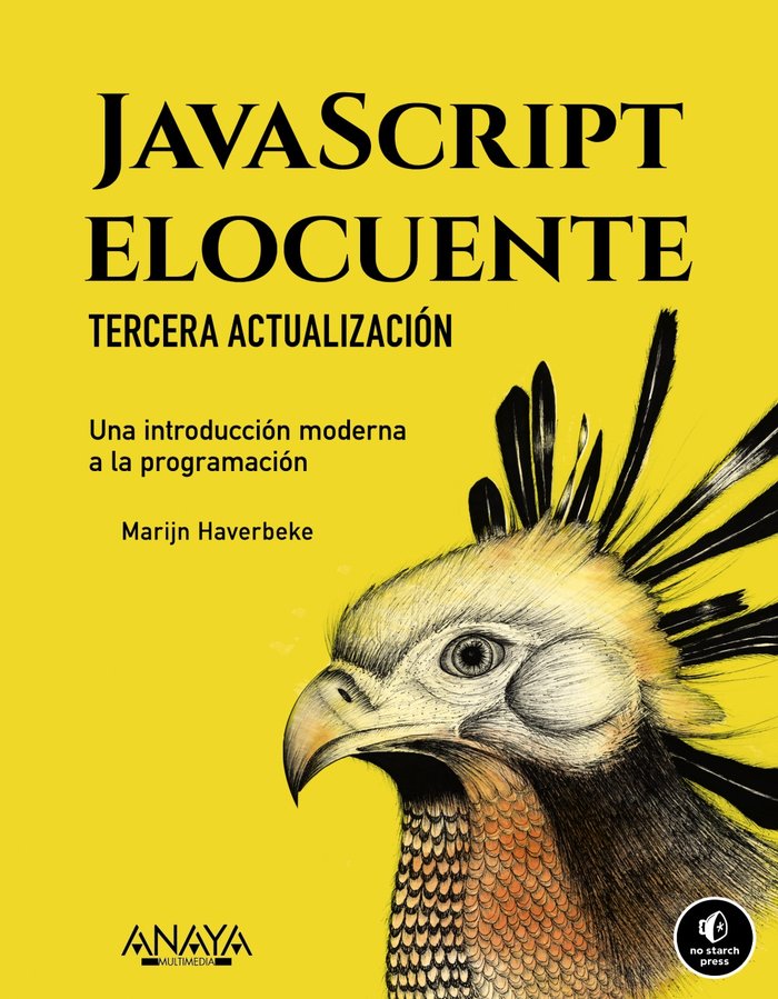 JAVASCRIPT ELOCUENTE UNA INTRODUCCION MODERNA A LA PROGRAMA, de HAVERBEKE, MARIJN | portada del libro