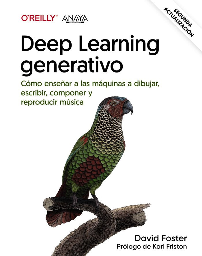 DEEP LEARNING GENERATIVO ENSEÑAR A LAS MAQUINAS A PINTAR, E, de FOSTER, DAVID | portada del libro
