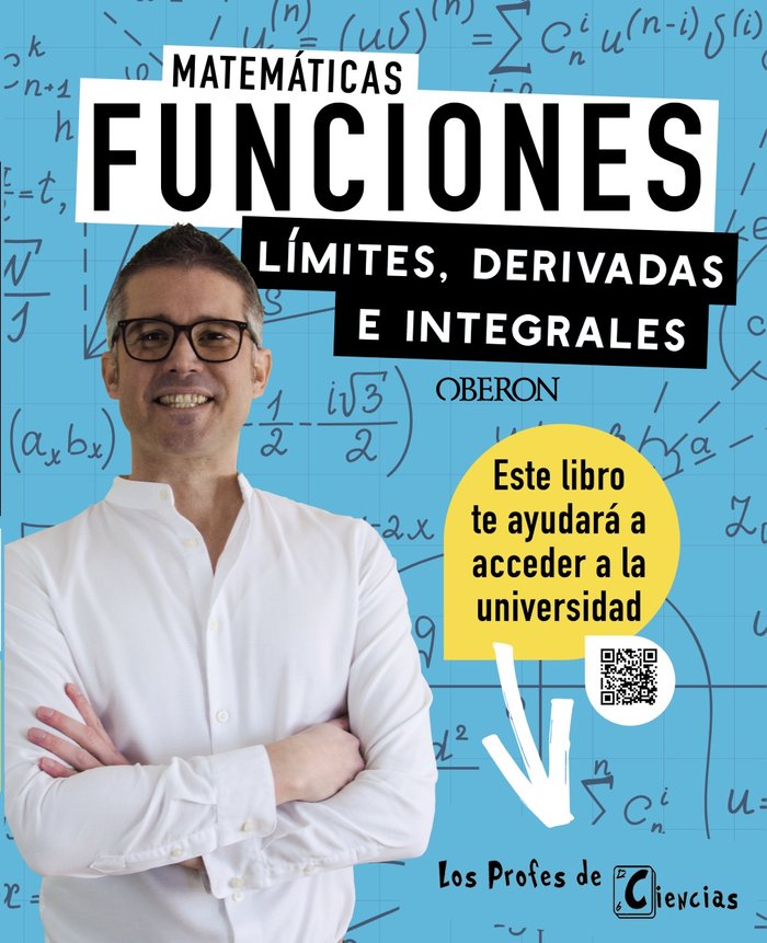 FUNCIONES LIMITES DERIVADAS E INTEGRALES, de LOPEZ BALLESTER, JHOAN M. | portada del libro