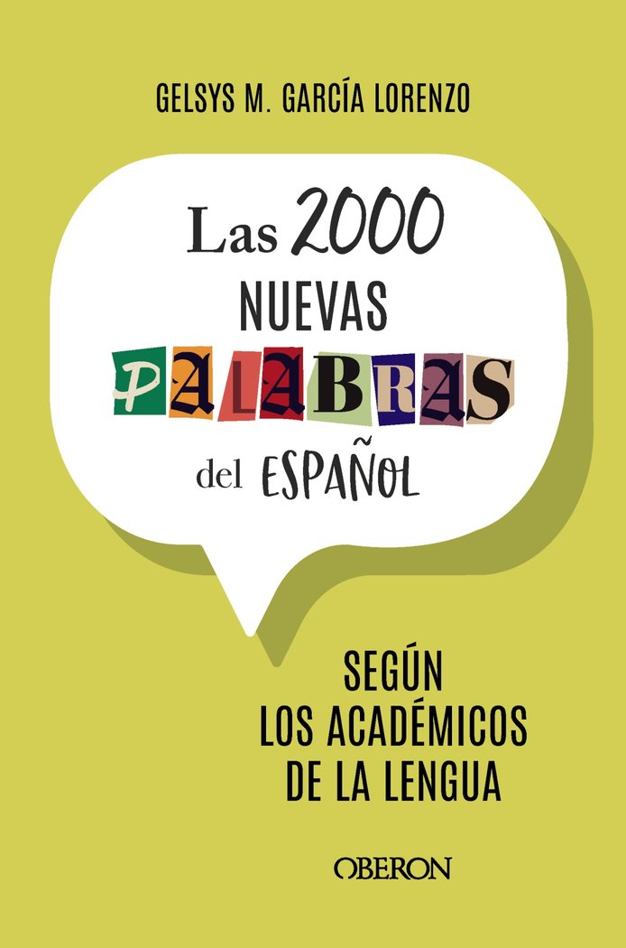 LAS 2000 NUEVAS PALABRAS DEL ESPAÑOL, de GARCIA LORENZO, GELSYS MARIA | portada del libro