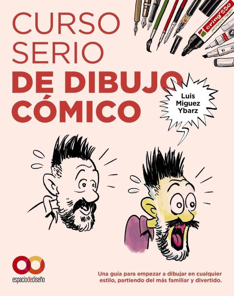 CURSO SERIO DE DIBUJO COMICO, de MIGUEZ YBARZ, LUIS | portada del libro