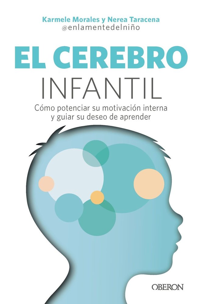 EL CEREBRO INFANTIL, de MORALES ASPRA, KARMELE | portada del libro